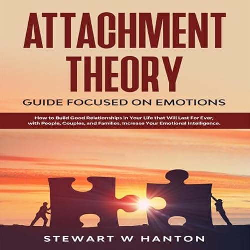 Cover of Attachment Theory: Guide Focused on Emotions