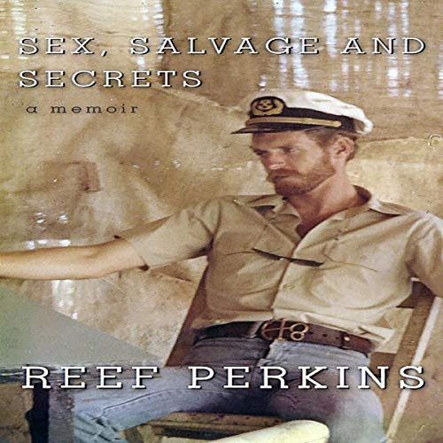 Cover of Sex, Salvage and Secrets