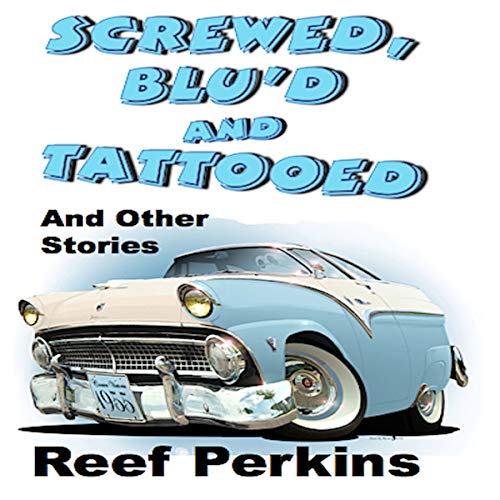 Cover of Screwed, Blu'd and Tattooed