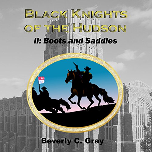 Cover of Black Knights of the Hudson Book II: Boots and Saddles
