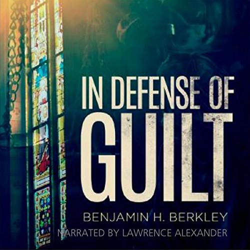 Cover of In Defense of Guilt