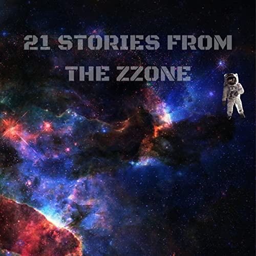 Cover of 21 Stories from the Zzone