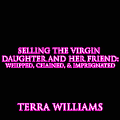 Cover of Selling the Virgin Daughter and Her Friend