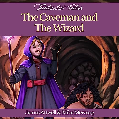 Cover of Fantastic Tales: The Caveman and the Wizard