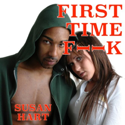 Cover of First Time F***