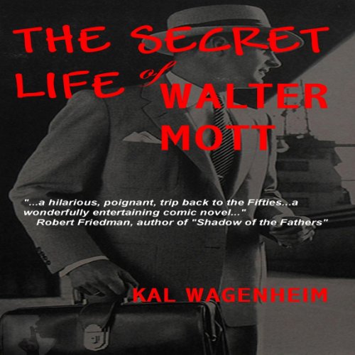 Cover of The Secret Life of Walter Mott