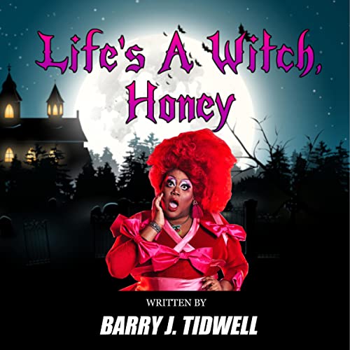 Cover of Life's a Witch, Honey