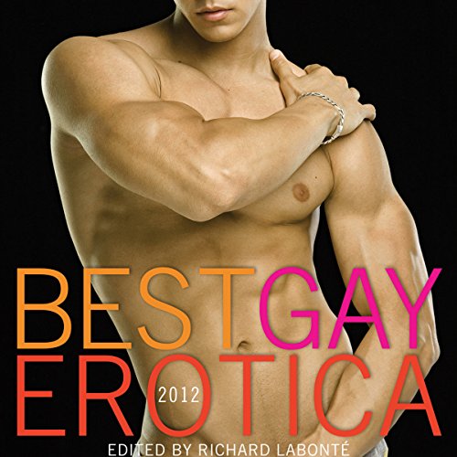 Cover of Best Gay Erotica 2012