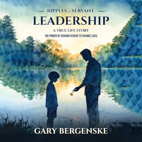Cover of Ripples of Servant: Leadership