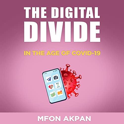 Cover of The Digital Divide in the Age of COVID-19