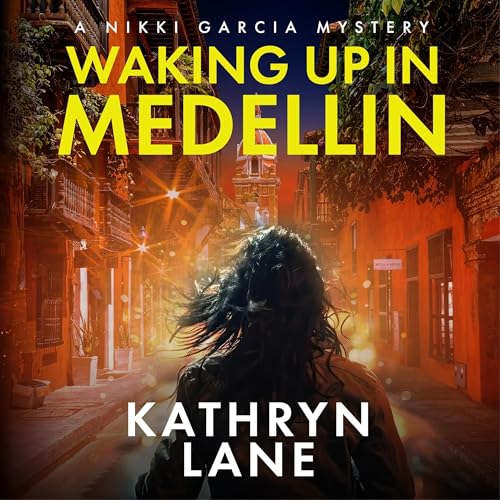 Cover of Waking Up in Medellin