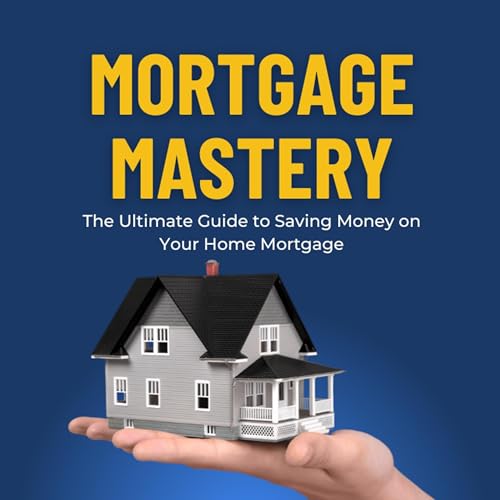 Cover of Mortgage Mastery