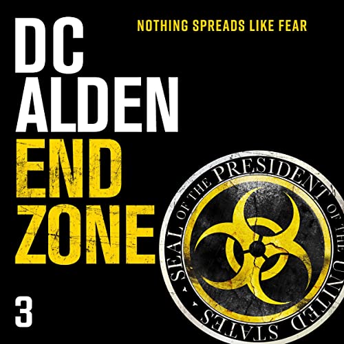Cover of END ZONE: A Global Conspiracy Action Thriller