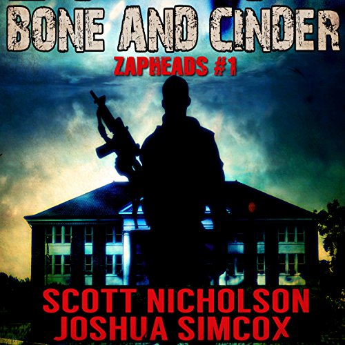 Cover of Bone and Cinder: A Post-Apocalyptic Thriller