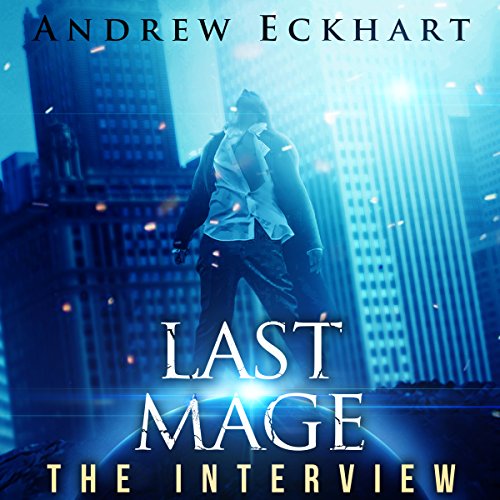 Cover of Last Mage: The Interview, Book 1