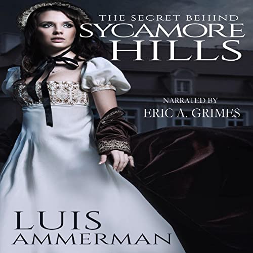 Cover of The Secret Behind Sycamore Hills