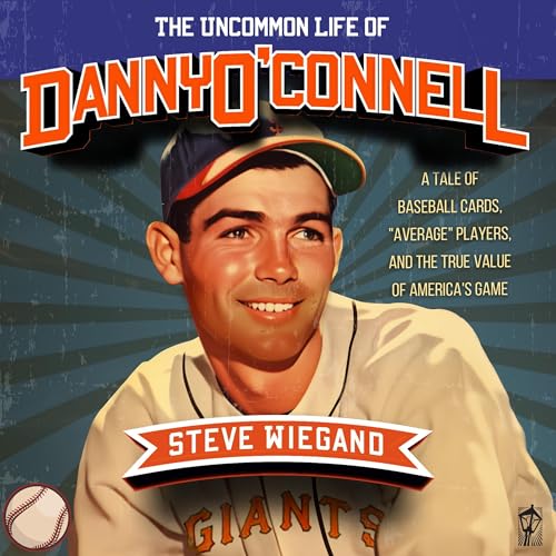 Cover of The Uncommon Life of Danny O'Connell