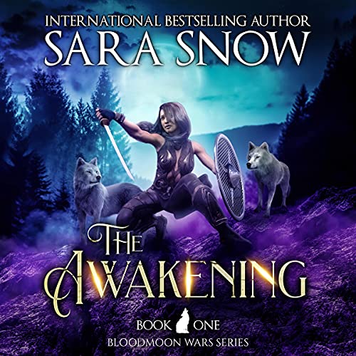 Cover of The Awakening: Book 1 of The Bloodmoon Wars