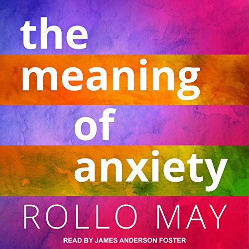 Cover of The Meaning of Anxiety