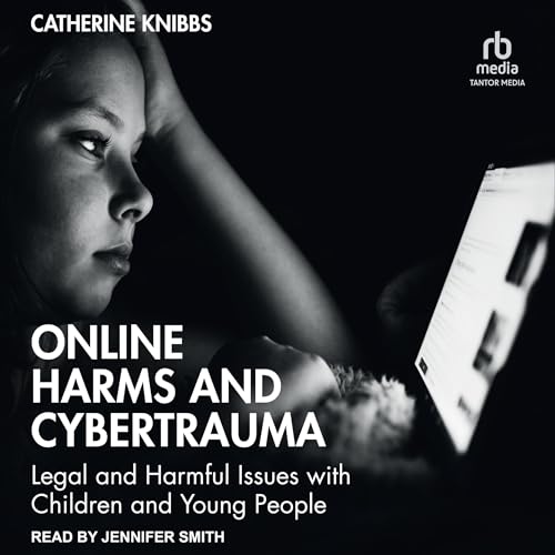 Cover of Online Harms and Cybertrauma