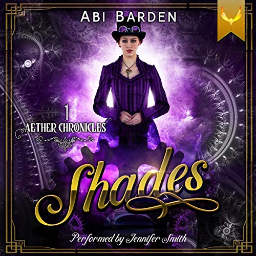 Cover of Shades: A Steampunk Fantasy Adventure