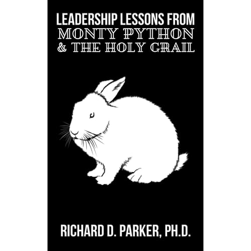 Cover of Leadership Lessons from Monty Python and the Holy Grail