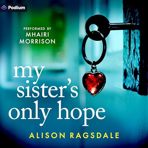 Cover of My Sister's Only Hope