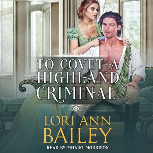 Cover of To Covet a Highland Criminal