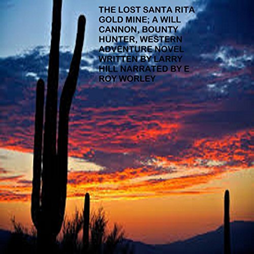 Cover of The Lost Santa Rita Gold Mine