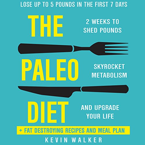 Cover of Paleo Diet: 2 Weeks to Shed Fat, Skyrocket Metabolism, and Upgrade Your Life