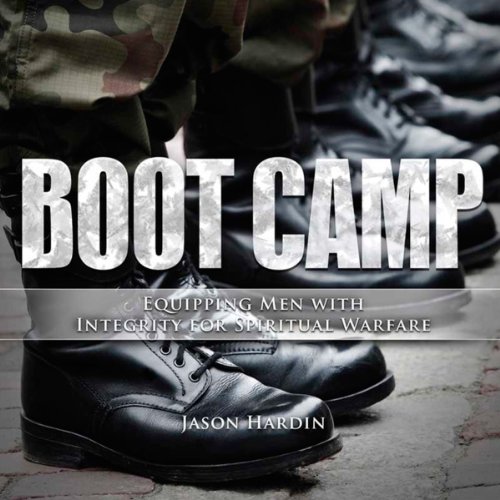Cover of Boot Camp: Equipping Men with Integrity for Spiritual Warfare