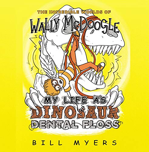 Cover of My Life as Dinosaur Dental Floss
