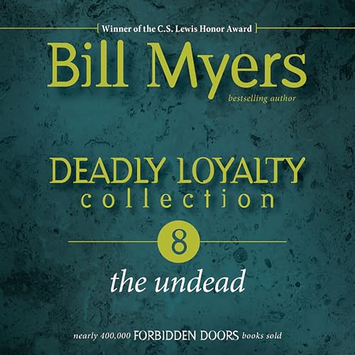 Cover of Deadly Loyalty Collection: The Undead