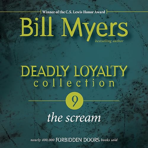 Cover of Deadly Loyalty Collection: The Scream