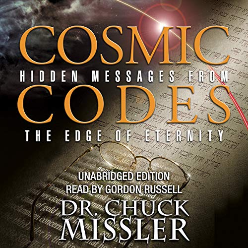 Cover of Cosmic Codes: Hidden Messages from the Edge of Eternity