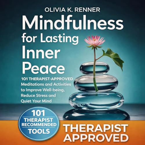 Cover of Mindfulness for Lasting Inner Peace