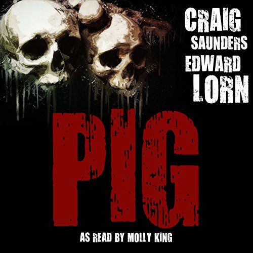 Cover of Pig: A Tale of Survival Horror