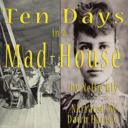 Cover of Ten Days in a Mad-House