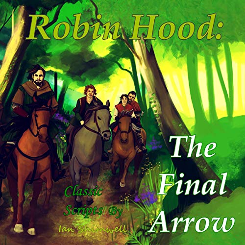 Cover of Robin Hood: The Final Arrow