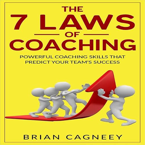 Cover of The 7 Laws Of Coaching