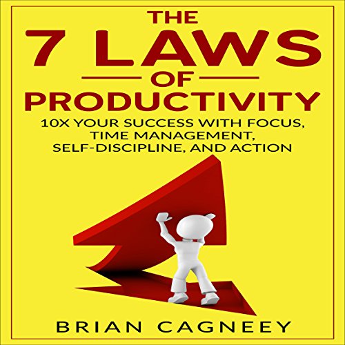 Cover of The 7 Laws Of Productivity