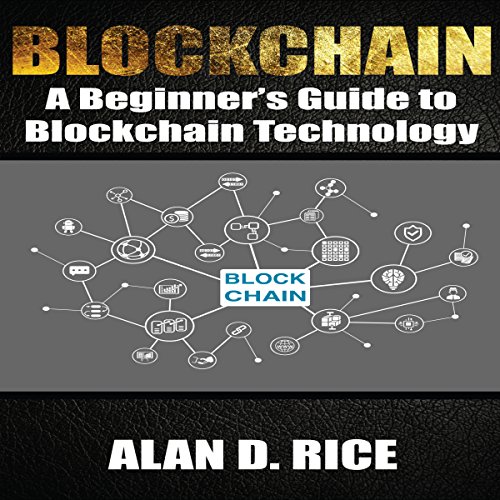Cover of Blockchain: A Beginner's Guide to Blockchain Technology