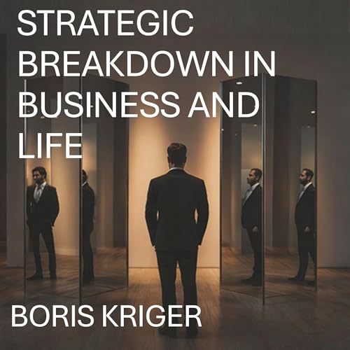 Cover of Strategic Breakdown in Business and Life