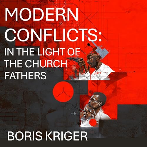 Cover of Modern Conflicts: In the Light of the Church Fathers