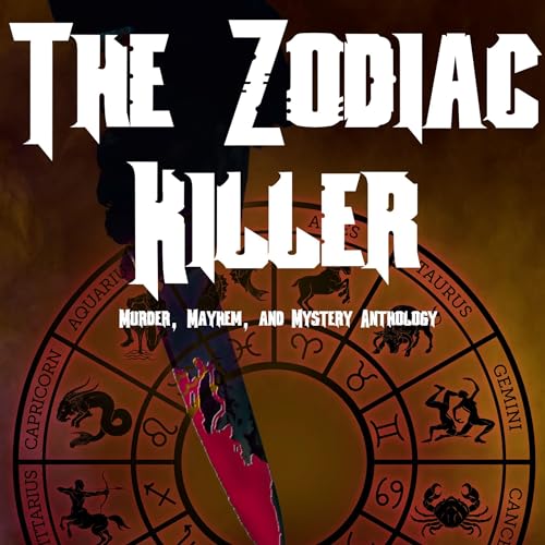 Cover of The Zodiac Killer Anthology