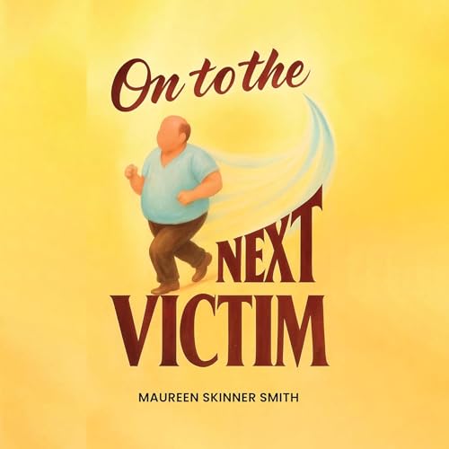 Cover of On to the Next Victim