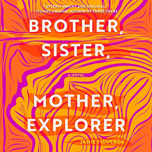 Cover of Brother, Sister, Mother, Explorer