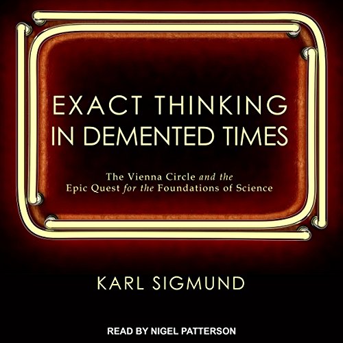 Cover of Exact Thinking in Demented Times