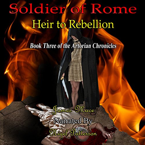 Cover of Soldier of Rome: Heir to Rebellion