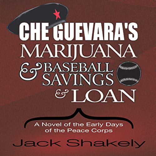 Cover of Che Guevara's Marijuana & Baseball Savings & Loan